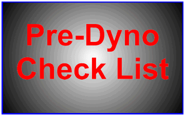 Pre-Dyno Check List